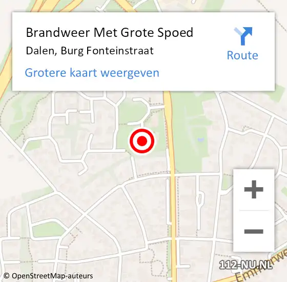 Locatie op kaart van de 112 melding: Brandweer Met Grote Spoed Naar Dalen, Burg Fonteinstraat op 28 juli 2022 15:20