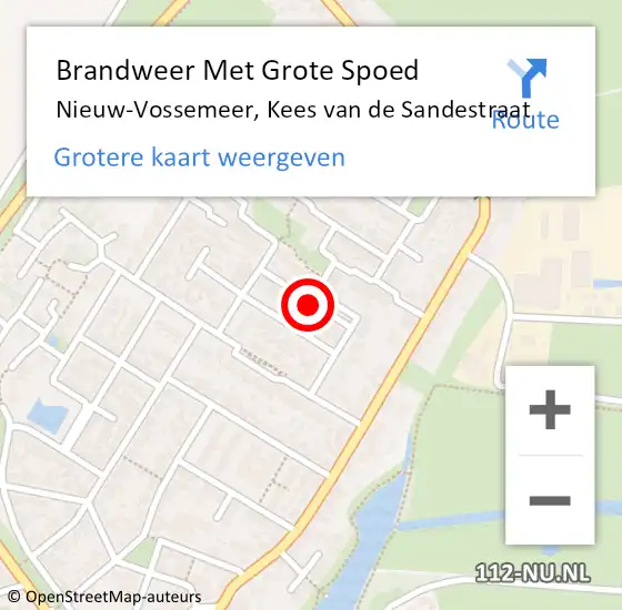 Locatie op kaart van de 112 melding: Brandweer Met Grote Spoed Naar Nieuw-Vossemeer, Kees van de Sandestraat op 28 juli 2022 17:43