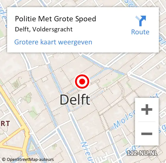 Locatie op kaart van de 112 melding: Politie Met Grote Spoed Naar Delft, Voldersgracht op 28 juli 2022 22:29