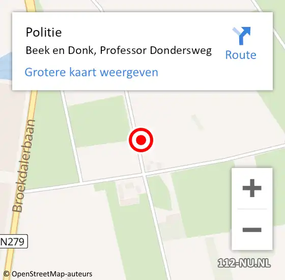 Locatie op kaart van de 112 melding: Politie Beek en Donk, Professor Dondersweg op 29 juli 2022 14:56