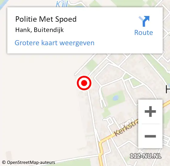 Locatie op kaart van de 112 melding: Politie Met Spoed Naar Hank, Buitendijk op 29 juli 2022 19:15