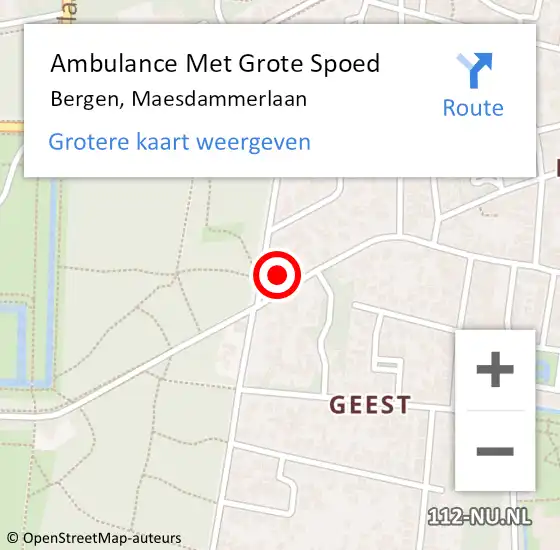 Locatie op kaart van de 112 melding: Ambulance Met Grote Spoed Naar Bergen, Maesdammerlaan op 29 juli 2022 19:51