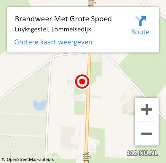 Locatie op kaart van de 112 melding: Brandweer Met Grote Spoed Naar Luyksgestel, Lommelsedijk op 30 juli 2022 13:09