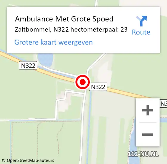 Locatie op kaart van de 112 melding: Ambulance Met Grote Spoed Naar Zaltbommel, N322 hectometerpaal: 23 op 30 juli 2022 16:58