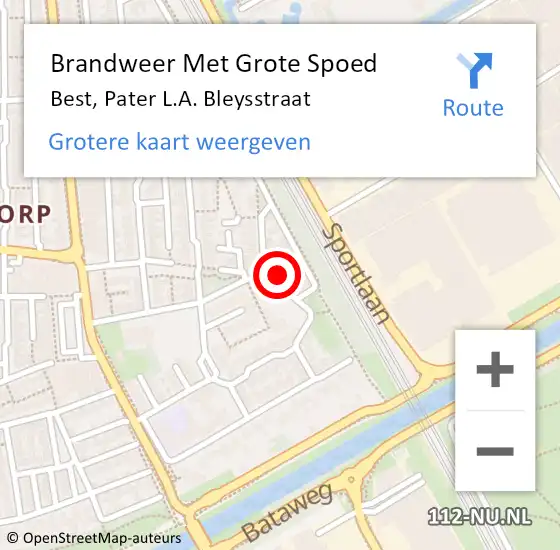 Locatie op kaart van de 112 melding: Brandweer Met Grote Spoed Naar Best, Pater L.A. Bleysstraat op 31 juli 2022 01:24