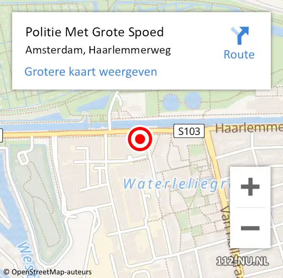 Locatie op kaart van de 112 melding: Politie Met Grote Spoed Naar Amsterdam, Haarlemmerweg op 1 augustus 2022 01:59