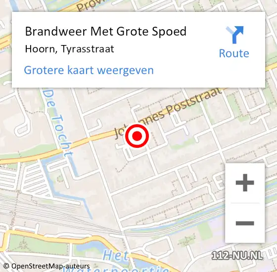 Locatie op kaart van de 112 melding: Brandweer Met Grote Spoed Naar Hoorn, Tyrasstraat op 1 augustus 2022 06:18