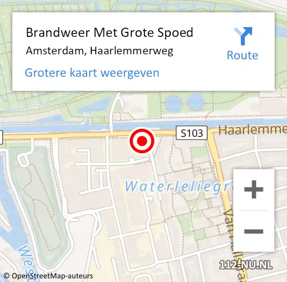 Locatie op kaart van de 112 melding: Brandweer Met Grote Spoed Naar Amsterdam, Haarlemmerweg op 1 augustus 2022 10:16