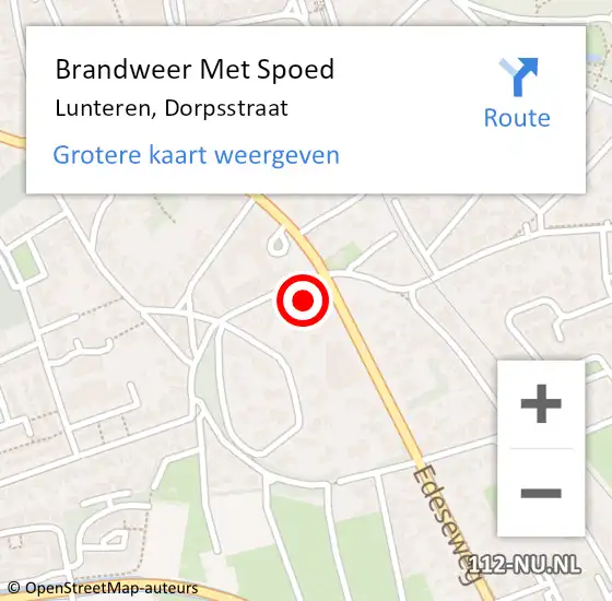 Locatie op kaart van de 112 melding: Brandweer Met Spoed Naar Lunteren, Dorpsstraat op 1 augustus 2022 11:04