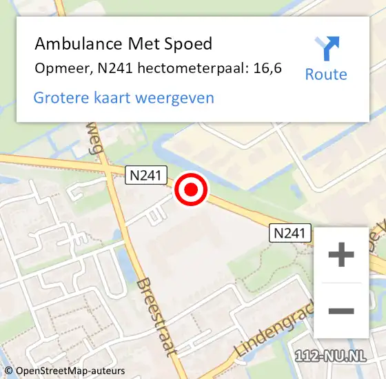 Locatie op kaart van de 112 melding: Ambulance Met Spoed Naar Opmeer, N241 hectometerpaal: 16,6 op 1 augustus 2022 16:51