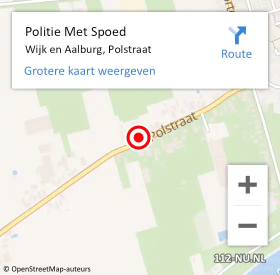 Locatie op kaart van de 112 melding: Politie Met Spoed Naar Wijk en Aalburg, Polstraat op 1 augustus 2022 21:52
