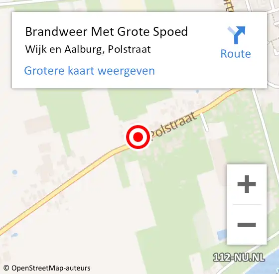 Locatie op kaart van de 112 melding: Brandweer Met Grote Spoed Naar Wijk en Aalburg, Polstraat op 1 augustus 2022 21:54