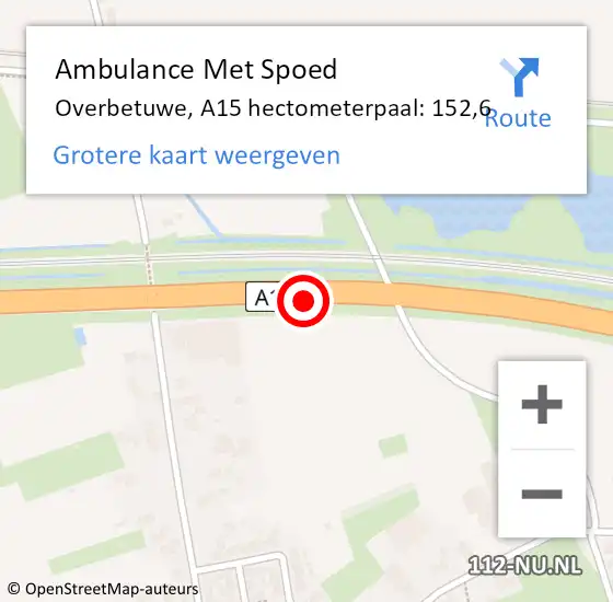 Locatie op kaart van de 112 melding: Ambulance Met Spoed Naar Overbetuwe, A15 hectometerpaal: 152,6 op 2 augustus 2022 00:04