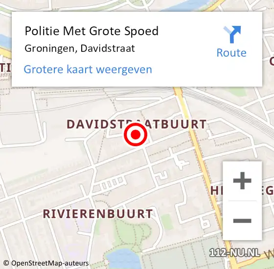 Locatie op kaart van de 112 melding: Politie Met Grote Spoed Naar Groningen, Davidstraat op 2 augustus 2022 01:20