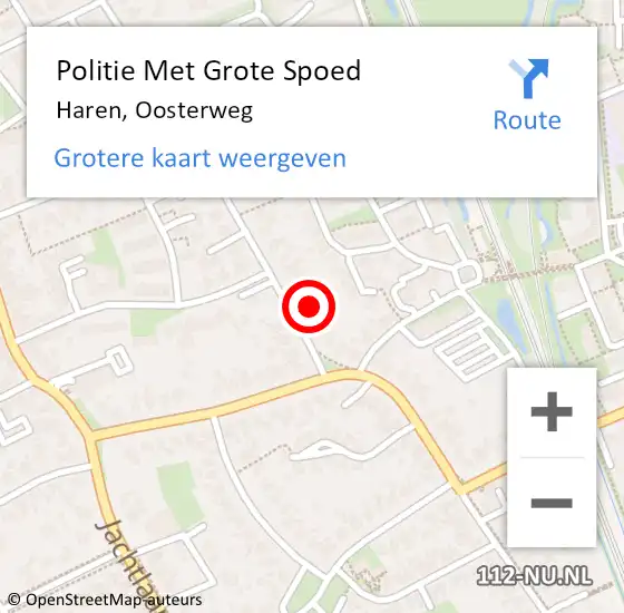 Locatie op kaart van de 112 melding: Politie Met Grote Spoed Naar Haren, Oosterweg op 2 augustus 2022 10:37