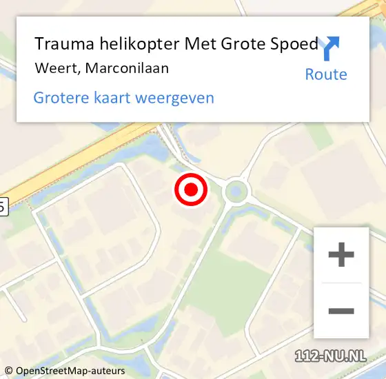 Locatie op kaart van de 112 melding: Trauma helikopter Met Grote Spoed Naar Weert, Marconilaan op 3 augustus 2022 08:56