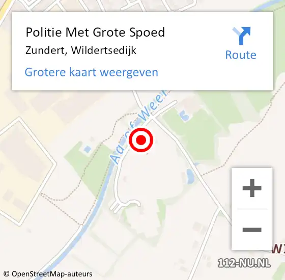 Locatie op kaart van de 112 melding: Politie Met Grote Spoed Naar Zundert, Wildertsedijk op 3 augustus 2022 16:17