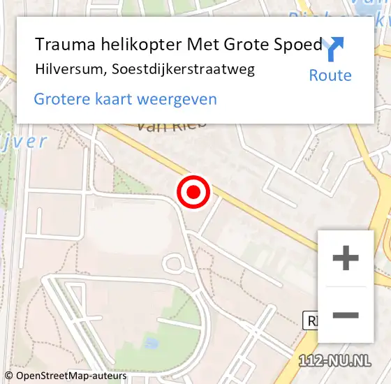 Locatie op kaart van de 112 melding: Trauma helikopter Met Grote Spoed Naar Hilversum, Soestdijkerstraatweg op 3 augustus 2022 16:22