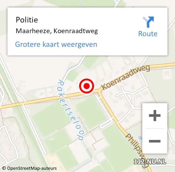 Locatie op kaart van de 112 melding: Politie Maarheeze, Koenraadtweg op 3 augustus 2022 18:10