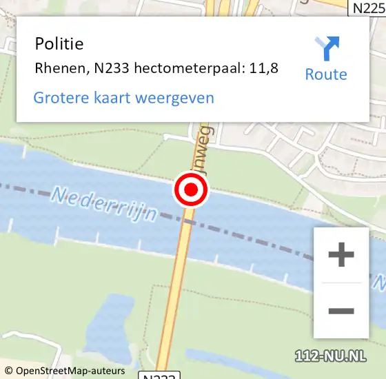 Locatie op kaart van de 112 melding: Politie Rhenen, N233 hectometerpaal: 11,8 op 3 augustus 2022 18:36