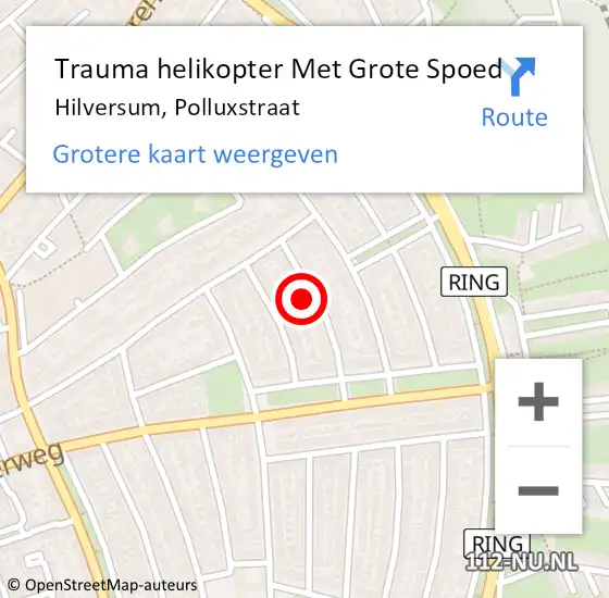 Locatie op kaart van de 112 melding: Trauma helikopter Met Grote Spoed Naar Hilversum, Polluxstraat op 3 augustus 2022 23:52