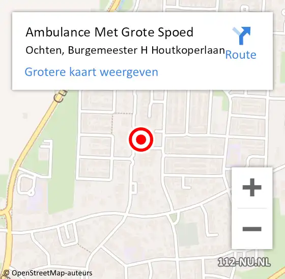 Locatie op kaart van de 112 melding: Ambulance Met Grote Spoed Naar Ochten, Burgemeester H Houtkoperlaan op 4 augustus 2022 08:36