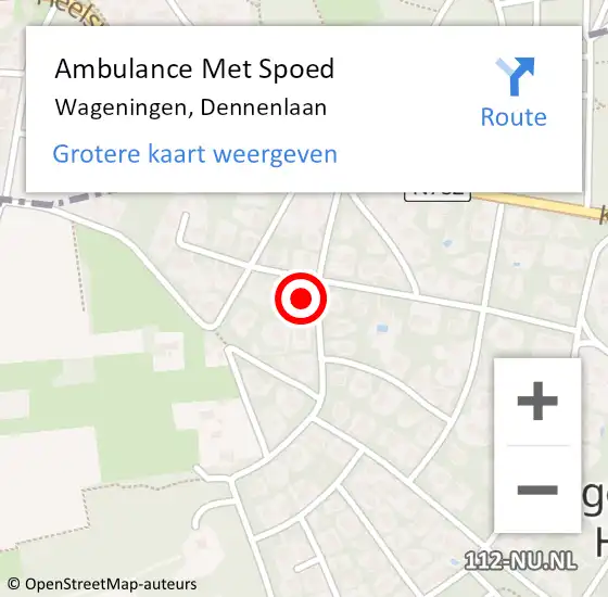 Locatie op kaart van de 112 melding: Ambulance Met Spoed Naar Wageningen, Dennenlaan op 4 augustus 2022 15:55