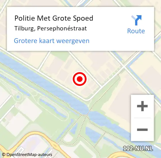 Locatie op kaart van de 112 melding: Politie Met Grote Spoed Naar Tilburg, Persephonéstraat op 4 augustus 2022 17:58