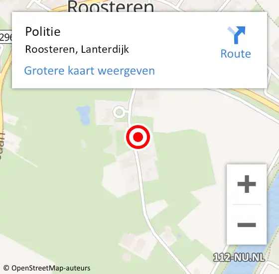 Locatie op kaart van de 112 melding: Politie Roosteren, Lanterdijk op 4 augustus 2022 21:12