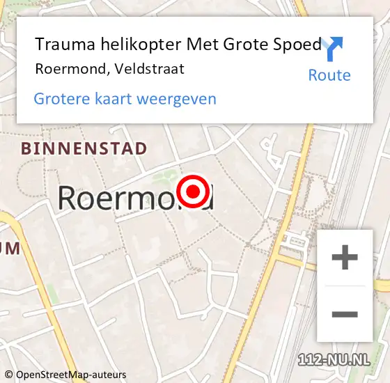 Locatie op kaart van de 112 melding: Trauma helikopter Met Grote Spoed Naar Roermond, Veldstraat op 4 augustus 2022 21:52