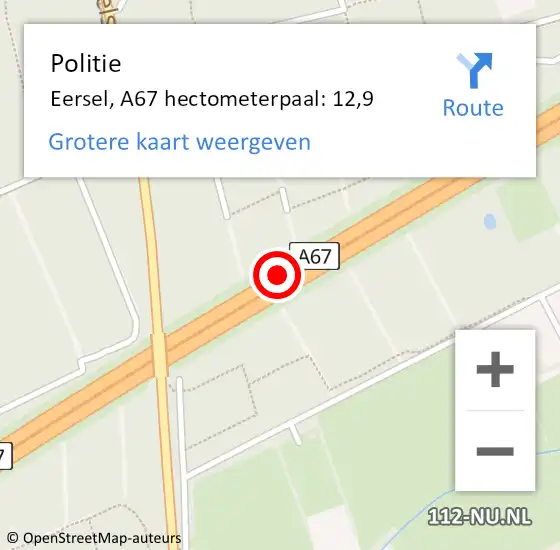 Locatie op kaart van de 112 melding: Politie Eersel, A67 hectometerpaal: 12,9 op 5 augustus 2022 16:00