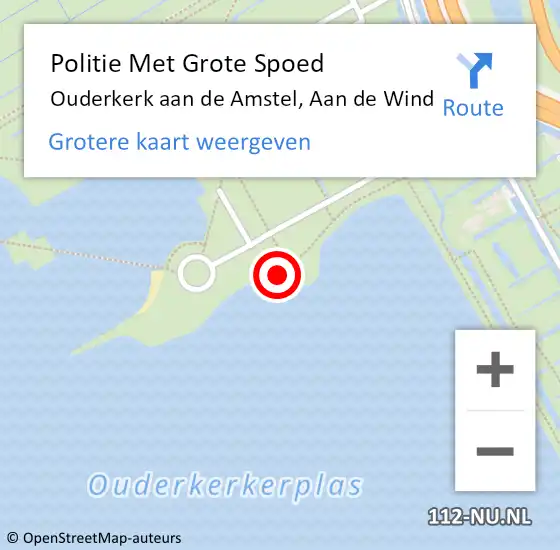 Locatie op kaart van de 112 melding: Politie Met Grote Spoed Naar Ouderkerk aan de Amstel, Aan de Wind op 5 augustus 2022 16:00