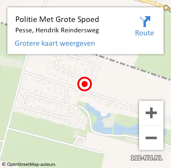 Locatie op kaart van de 112 melding: Politie Met Grote Spoed Naar Pesse, Hendrik Reindersweg op 5 augustus 2022 16:07