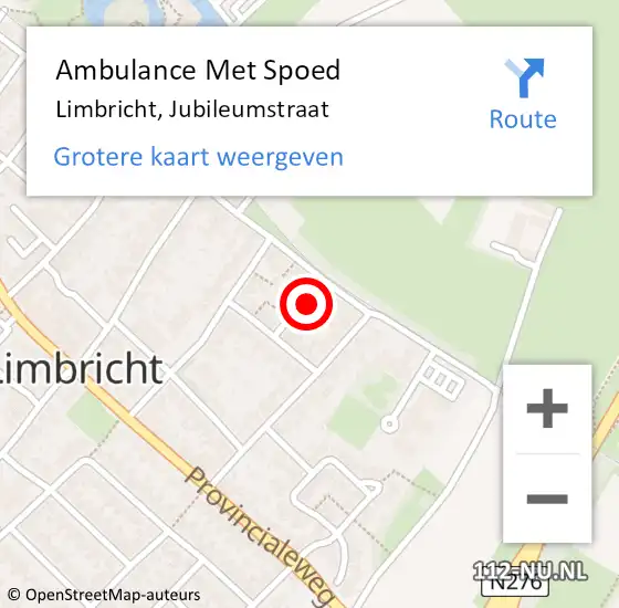 Locatie op kaart van de 112 melding: Ambulance Met Spoed Naar Limbricht, Jubileumstraat op 25 juli 2014 12:43