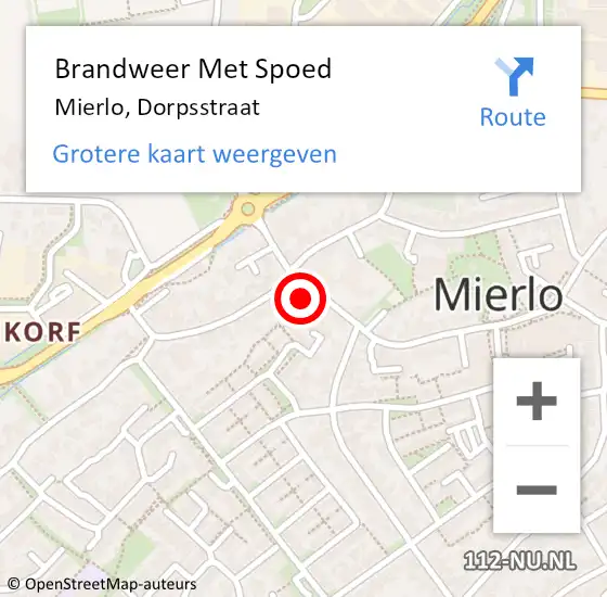 Locatie op kaart van de 112 melding: Brandweer Met Spoed Naar Mierlo, Dorpsstraat op 5 augustus 2022 18:09