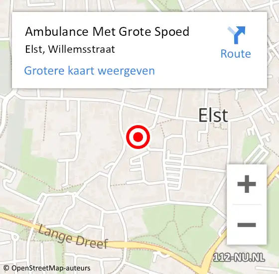 Locatie op kaart van de 112 melding: Ambulance Met Grote Spoed Naar Elst, Willemsstraat op 5 augustus 2022 21:19