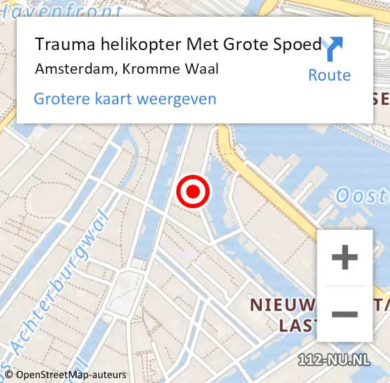 Locatie op kaart van de 112 melding: Trauma helikopter Met Grote Spoed Naar Amsterdam, Kromme Waal op 6 augustus 2022 01:27