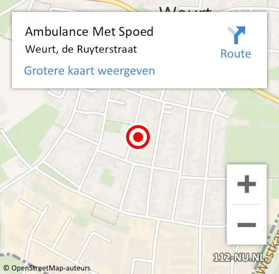 Locatie op kaart van de 112 melding: Ambulance Met Spoed Naar Weurt, de Ruyterstraat op 6 augustus 2022 04:56