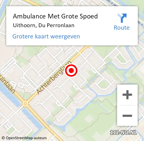 Locatie op kaart van de 112 melding: Ambulance Met Grote Spoed Naar Uithoorn, Du Perronlaan op 6 augustus 2022 08:27