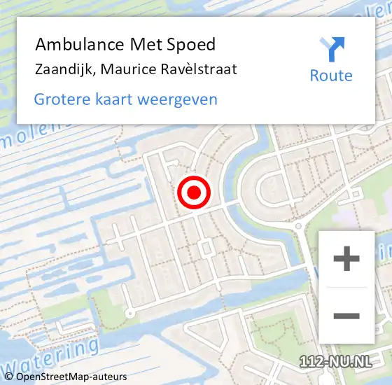 Locatie op kaart van de 112 melding: Ambulance Met Spoed Naar Zaandijk, Maurice Ravèlstraat op 6 augustus 2022 09:05