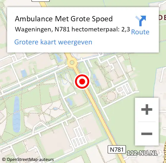 Locatie op kaart van de 112 melding: Ambulance Met Grote Spoed Naar Wageningen, N781 hectometerpaal: 2,3 op 6 augustus 2022 10:46