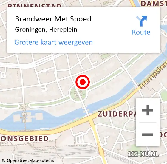 Locatie op kaart van de 112 melding: Brandweer Met Spoed Naar Groningen, Hereplein op 6 augustus 2022 11:49