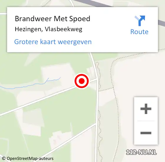 Locatie op kaart van de 112 melding: Brandweer Met Spoed Naar Hezingen, Vlasbeekweg op 6 augustus 2022 15:02