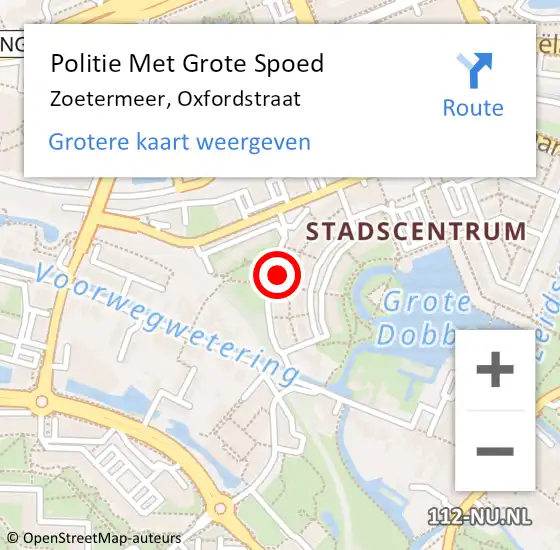 Locatie op kaart van de 112 melding: Politie Met Grote Spoed Naar Zoetermeer, Oxfordstraat op 6 augustus 2022 15:09