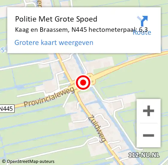 Locatie op kaart van de 112 melding: Politie Met Grote Spoed Naar Kaag en Braassem, N445 hectometerpaal: 6,3 op 6 augustus 2022 15:37