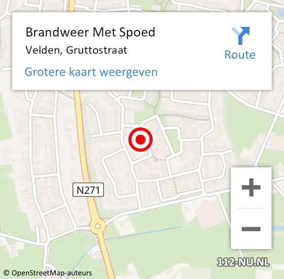 Locatie op kaart van de 112 melding: Brandweer Met Spoed Naar Velden, Gruttostraat op 6 augustus 2022 16:11