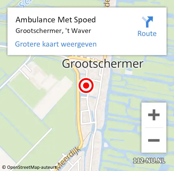 Locatie op kaart van de 112 melding: Ambulance Met Spoed Naar Grootschermer, 't Waver op 6 augustus 2022 20:47