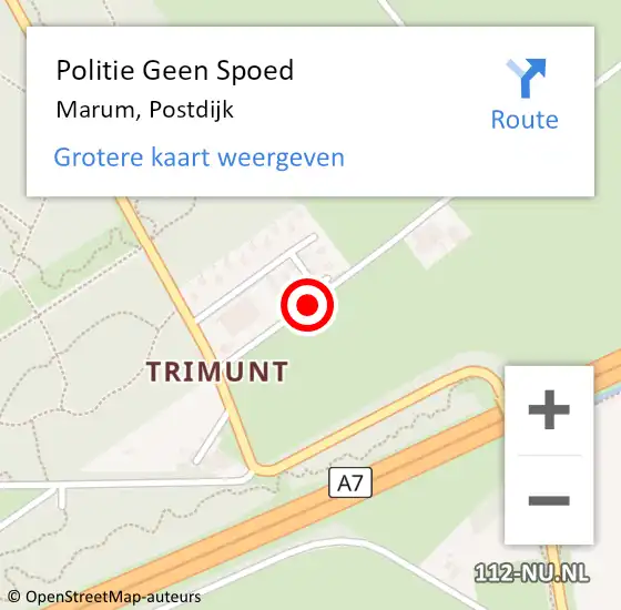 Locatie op kaart van de 112 melding: Politie Geen Spoed Naar Marum, Postdijk op 6 augustus 2022 22:25