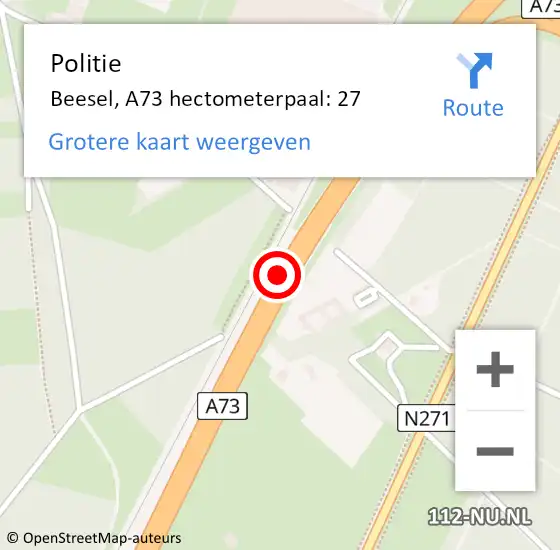 Locatie op kaart van de 112 melding: Politie Beesel, A73 hectometerpaal: 27 op 7 augustus 2022 00:51