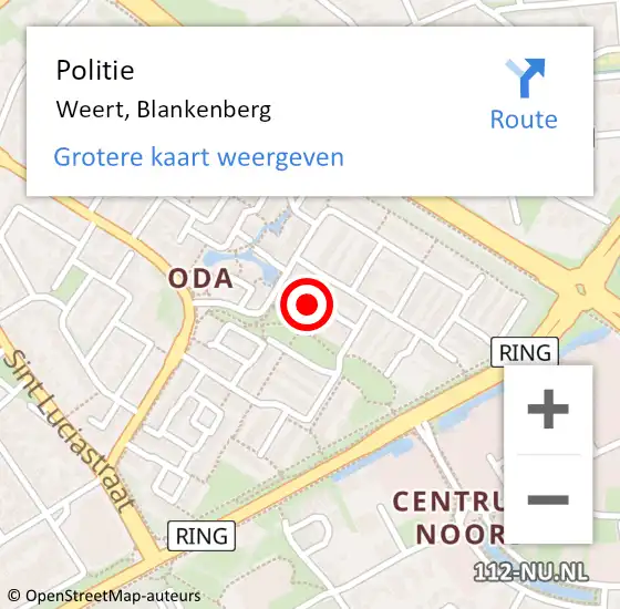 Locatie op kaart van de 112 melding: Politie Weert, Blankenberg op 7 augustus 2022 02:24